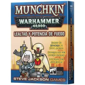Lealtad y Potencia de Fuego expansión Munchkin Warhammer 40000 juego de mesa cartas español Steve Jackson