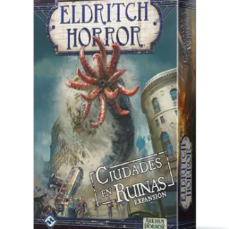 Ciudades en Ruinas expansión Eldritch Horror Arkham juego de mesa español Fantasy Flight Games