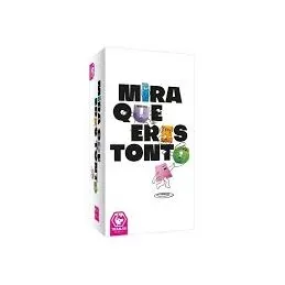 MIRA QUE ERES TONTO/A