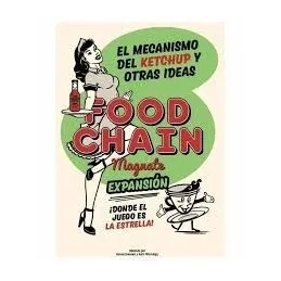 FOOD CHAIN MAGNATE EL MECANISMO DEL KETCHUP