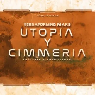 Utopía y Cimmeria expansión Terraforming Mars juego de mesa español Maldito Games FryxGames